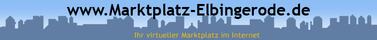 www.Marktplatz-Elbingerode.de